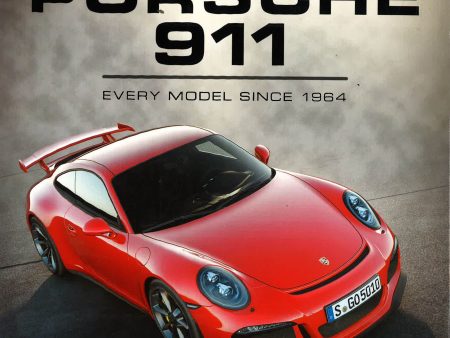 The Complete Book Of Porsche 911: Every Model Since 1964 For Discount