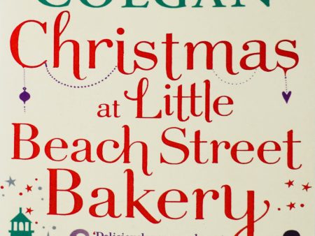 Christmas At Little Beach Street Bakery: The Best Feel Good Festive Read This Cheap