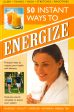 50 Instant Ways To Energize! Hot on Sale