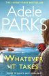 Whatever It Takes: A Compelling Tale Of Family Ties And Dark Secrets Discount