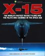 X-15 : The World s Fastest Rocket Plane And The Pilots Who Ushered In The Space Age Supply