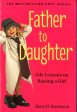 Father To Daughter: Life Lessons On Raising A Girl Hot on Sale