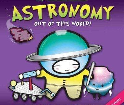 Astronomy: Out Of This World! Discount